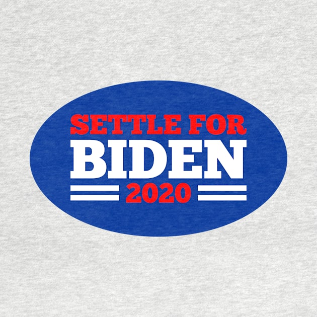 settle for biden 2020 by night sometime